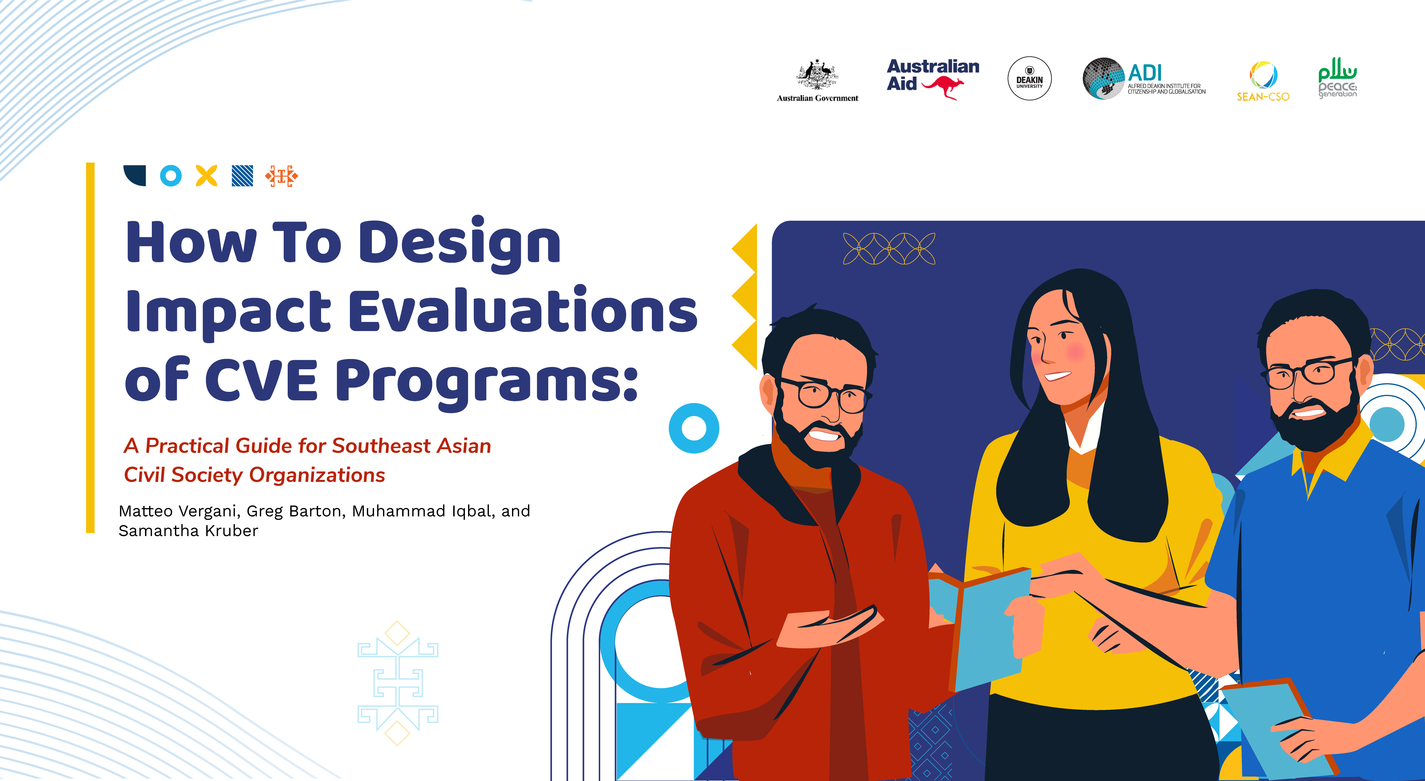 How To Design Impact Evaluations of CVE Programs: A Practical Guide for Southeast Asian Civil Society Organizations